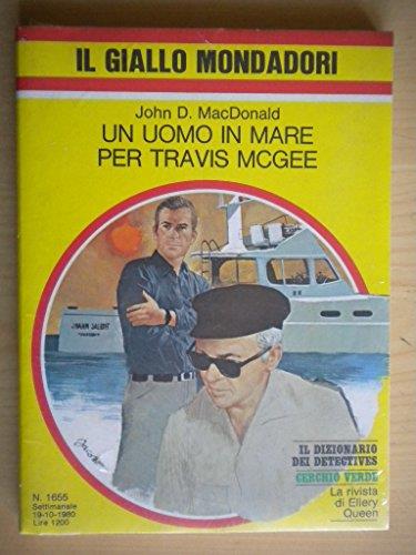 Un uomo in mare per Travis McGee - John D. MacDonald - copertina
