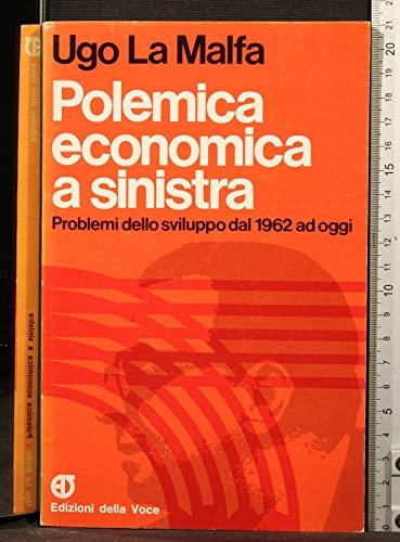 Polemica economica a sinistra - Ugo La Malfa - copertina