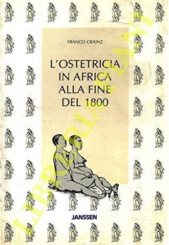 L' ostetricia in Africa alla fine del 1800 - copertina