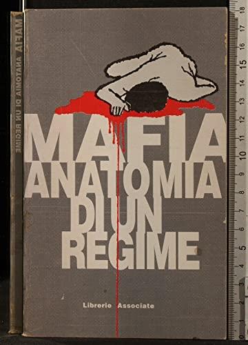 MAFIA. ANATOMIA DI UN REGIME. AA.VV. Librerie Associate - copertina