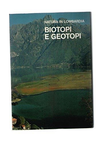 Biotopi e geotopi. Natura in Lombardia - copertina