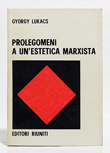 Prolegomeni a un'estetica marxista - Sulla categoria della particolarità - György Lukács - copertina