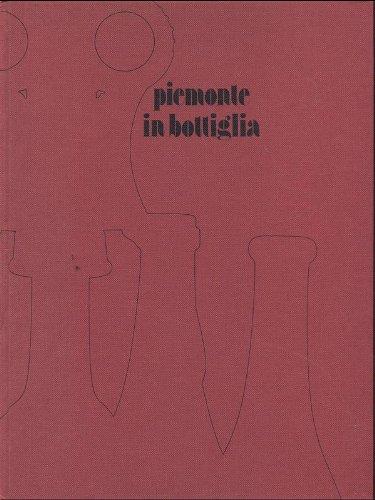 Piemonte in bottiglia - Roberto Biasiol - copertina