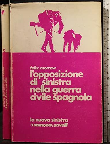 L' opposizione di sinistra nella guerra civile spagnola