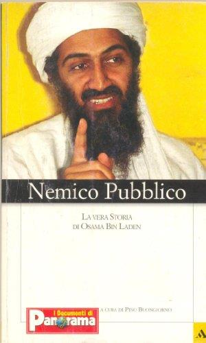 Nemico Pubblico La Vera Storia Di Osama Bin Laden. Mondadori - copertina
