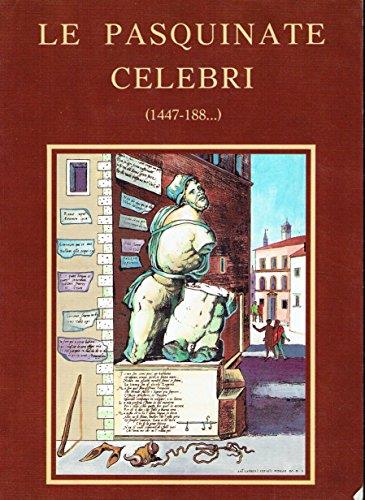 Le pasquinate celebri (1447-188...)