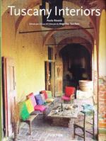 Tuscany interiors. Ediz. italiana, spagnola e portoghese