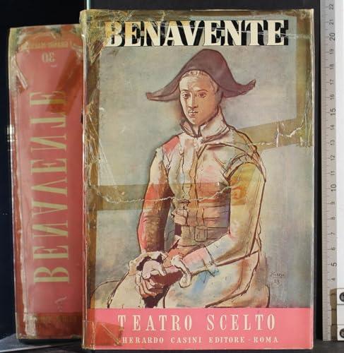 Teatro scelto - Jacinto Benavente - copertina