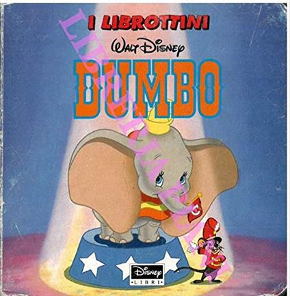 Dumbo. (I librottini) - Walt Disney - copertina
