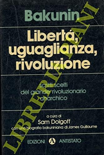 Libertà, eguaglianza, rivoluzione. Scritti Scelti - copertina