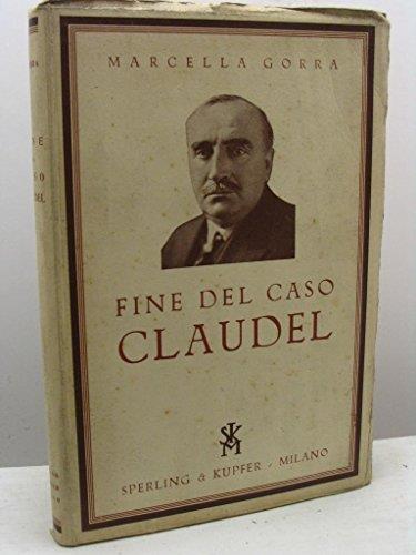 Fine Del Caso Claudel