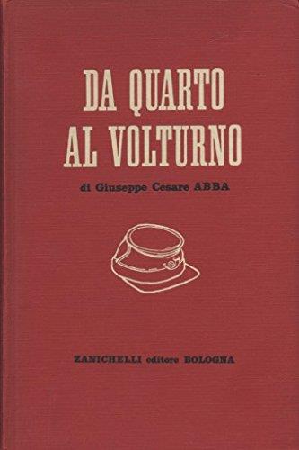 Da Quarto al Volturno Noterelle di uno dei Mille - Giuseppe Cesare Abba - copertina