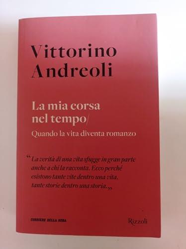 La mia corsa nel tempo - Vittorino Andreoli - copertina
