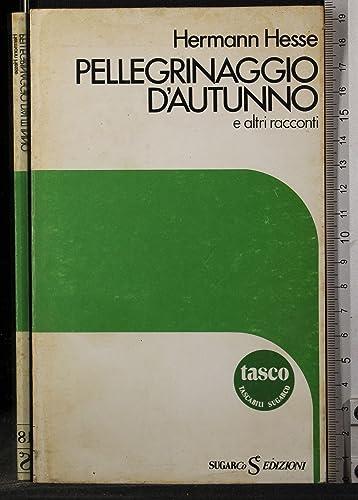 Pellegrinaggio d'autunno e altri racconti - Hermann Hesse - copertina