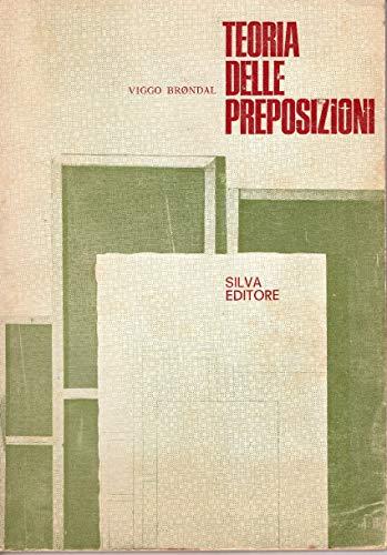 Teoria delle preposizioni. Introduzione a una semantica razionale - copertina