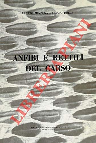 Anfibi e rettili del Carso