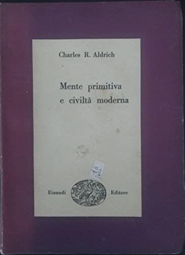Mente primitiva e civiltà moderna