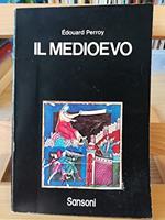 Il Medioevo - L'espansione dell'Oriente e la nascita della civiltà occidentale