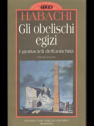 Gli obelischi egizi - Labib Habachi - copertina
