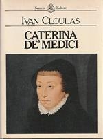 Caterina Dè Medici