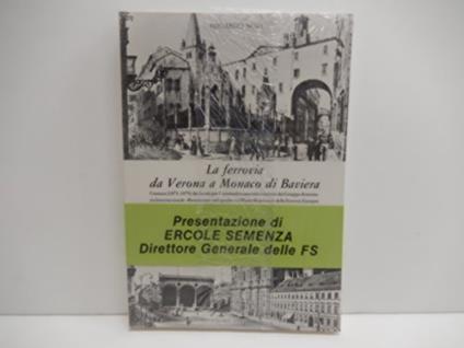 La ferrovia da Verona a Monaco di Baviera - copertina