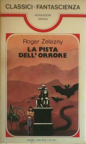 La pista dell’orrore - Roger Zelazny - copertina