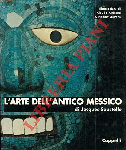 L' arte dell'antico Messico - Jacques Soustelle - copertina