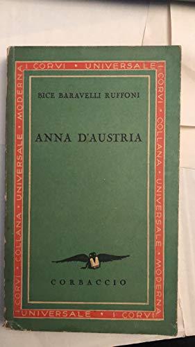 Anna D'Austria - Bice Baravelli Ruffoni - copertina