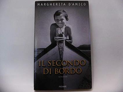 Il Secondo Di Bordo Margherita D'Amico Piemme - Margherita D'Amico - copertina