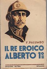 Il re eroico Alberto I