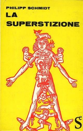 La superstizione - Philipp Schmidt - copertina