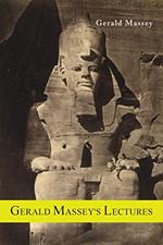 Gerald Massey's Lectures