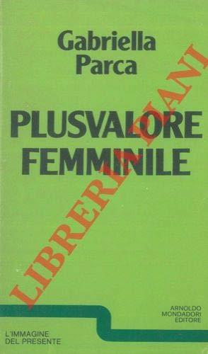 Plusvalore femminile - Gabriella Parca - copertina
