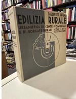 Edilizia Rurale Urbanistica Di Centri Comunali E Di Borgate Rurali