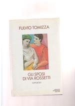 Gli Sposi Di Via Rossetti