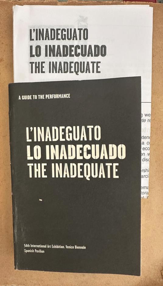 L' INADEGUATO LO INADECUADO THE INADEQUATE spanish pavilion biennale di venezia 54th - copertina