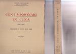CON I MISSIONARI IN CINA memorie fatti idee 1922-33