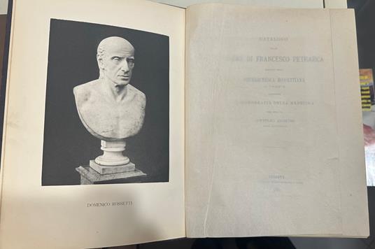 Catalogo Delle Opere Di Francesco Petrarca Esistenti Nella Petrarchesca Rossettiana Di Trieste Aggiuntavi L'Iconografia Della Medesima - Attilio Hortis - copertina