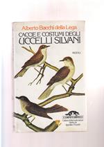 Caccie E Costumi Degli Uccelli Silvani