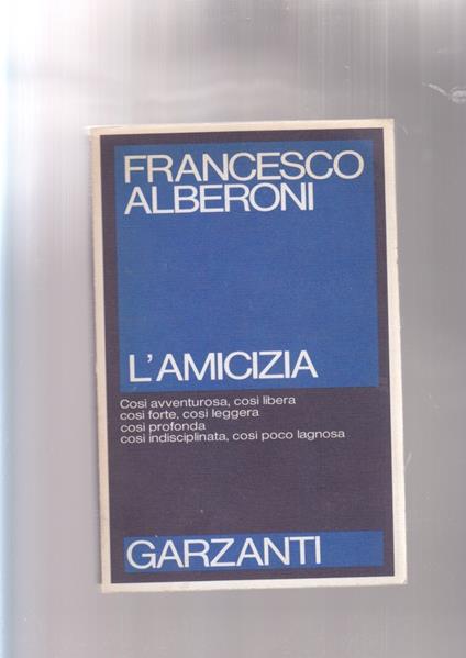 L' Amicizia - Francesco Alberoni - copertina