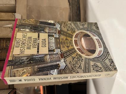 KUNSTHISTORISCHES MUSEUM DI VIENNA - guida in italiano vb - copertina