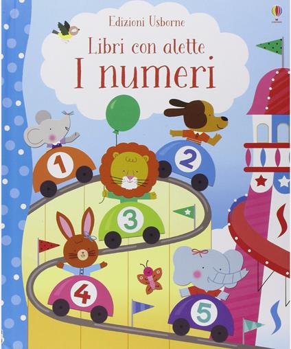 Usborne LIBRO CON ALETTE I NUMERI ill luthringer felicity books - copertina