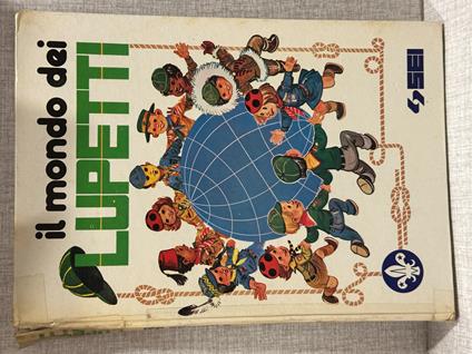 Il MONDO DEI LUPETTI ed Sei Bambini Ragazzi - copertina