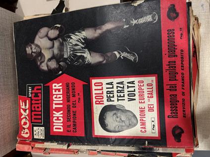 Nando Pensa BOXE NEL MONDO MATCH DICK TIGER È IL SECONDO NIGERIANO CAMPIONE DEL MONDO - ROLLO PER LA TERZA VOLTA CAMPIONE EUROPEO DEI ''GALLO'' - RASSEGNA DEL PUGILATO GIAPPONESE La Boxe Nel Mondo - copertina