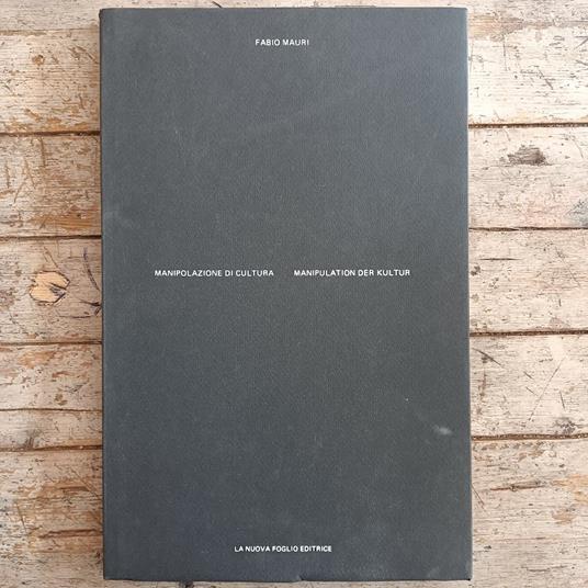 Manipolazione di cultura / Manipulation der Kultur - Fabio Mauri - copertina