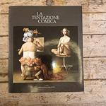 La tentazione comica. Tre secoli di satira e caricatura tra le Marche e Roma