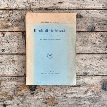 Il sole di Occhiverdi. Fiaba in tre atti e quattro quadri - Giuseppe Fanciulli - copertina