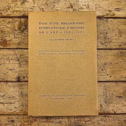 Essai d'une bibliographie international d'historie de l'art = 1934-1935 - Giuseppe Delogu - copertina