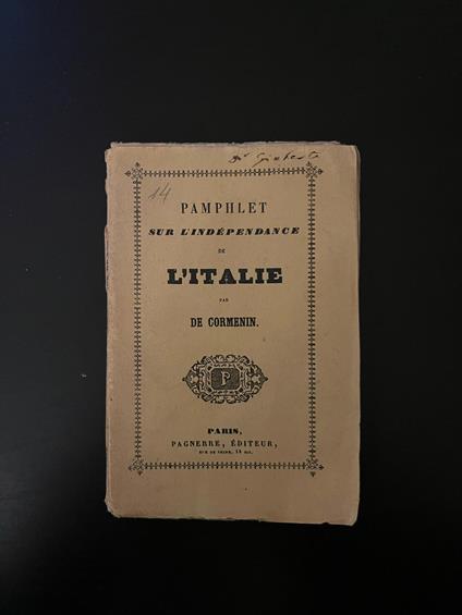 Pamphlet sur l'indépendance de l'Italie par de Cormenin - copertina