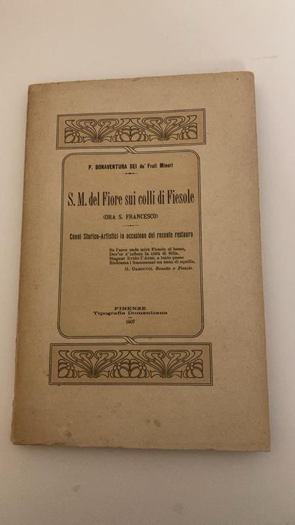 S.M del fiore sui colli di Fiesole . Ora S. Francesco. Cenni storico-artistici in occasione del recente restauro - copertina
